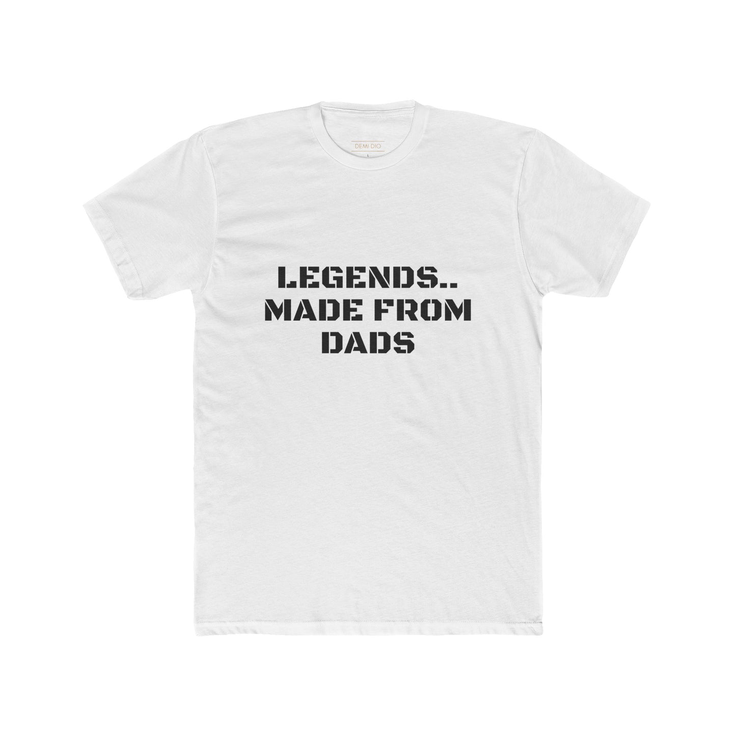Legends Made from Dads T-shirt